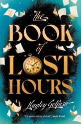The Book of Lost Hours (ISBN: 9781805464761)