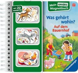 Mein großes Magnetbuch - Was gehört wohin? Auf dem Bauernhof (ISBN: 9783473421800)