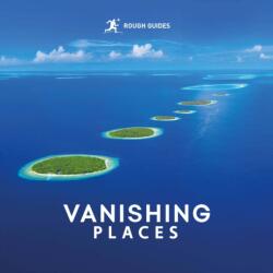 Rough Guides Vanishing Places (ISBN: 9781835292761)