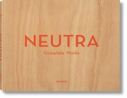 Neutra: Complete Works (ISBN: 9783836512442)