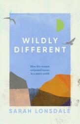 Wildly different (ISBN: 9781526168696)