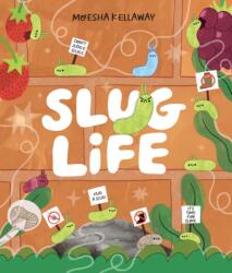 Slug Life (ISBN: 9781915395283)