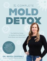 The Complete Mold Detox (ISBN: 9798890032386)