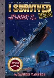 I Survived the Sinking of the Titanic, 1912 (ISBN: 9781546150114)