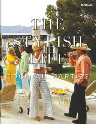 The Stylish Life Cocktail Parties (ISBN: 9783961716661)