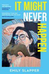 It Might Never Happen (ISBN: 9780008629182)