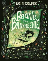 Beanie the Bansheenie (ISBN: 9781529514056)