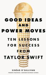 Good Ideas and Power Moves (ISBN: 9781529146882)