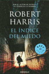 El indice del miedo - ROBERT HARRIS (ISBN: 9788490323939)