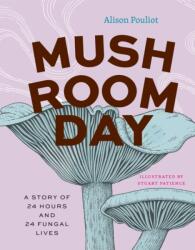 Mushroom Day (ISBN: 9780226838441)