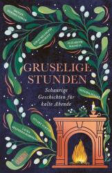 Gruselige Stunden (ISBN: 9783755800545)