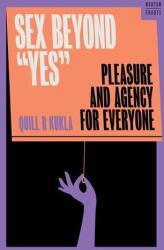 Sex Beyond "Yes (ISBN: 9781324064923)