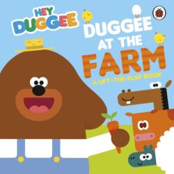 Hey Duggee: Duggee la fermă (ISBN: 9781405970693)