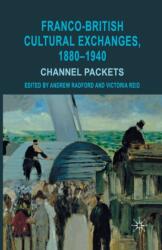 Franco-British Cultural Exchanges, 1880-1940 (ISBN: 9781349329144)