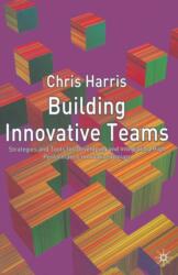 Building Innovative Teams (ISBN: 9781349509096)