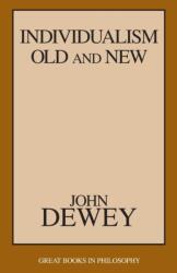 Individualism Old and New (ISBN: 9781573926935)