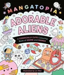 Mangatopia Adorable Aliens (ISBN: 9781035083664)