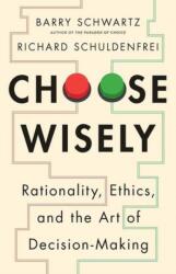 Choose Wisely (ISBN: 9780300283990)