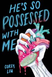He's So Possessed with Me (ISBN: 9780316602006)