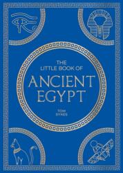 The Little Book of Ancient Egypt (ISBN: 9781837996919)