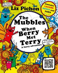 The Mubbles: When Berry Met Terry - Liz Pichon (ISBN: 9781035080281)