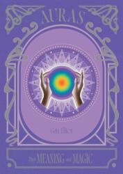 Auras. Their Meaning and Magic wer. angielska (ISBN: 9781837833979)