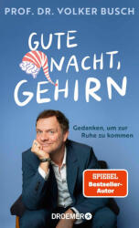 Gute Nacht, Gehirn - Volker Busch (ISBN: 9783426566374)