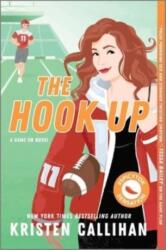The Hook Up - Kristen Callihan (ISBN: 9781335015877)