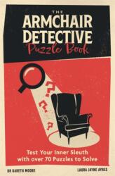 The Armchair Detective Puzzle Book (ISBN: 9781789296969)