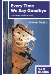 Every Time We Say Goodbye (ISBN: 9783863914455)