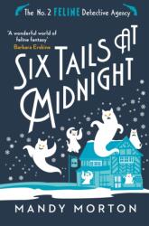 Six Tails at Midnight (ISBN: 9781788425490)