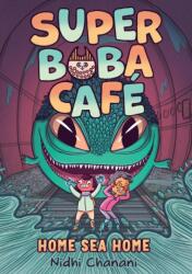 Super Boba Cafe #2: Home Sea Home (ISBN: 9781419759598)