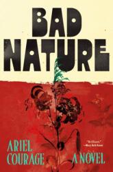 Bad Nature (ISBN: 9781250360885)