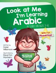 Look At Me I'm Learning Arabic (ISBN: 9781913583033)