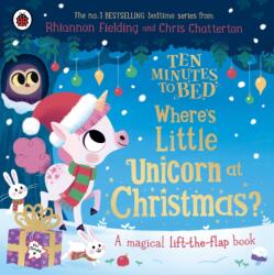 Ten Minutes to Bed: Where's Little Unicorn at Christmas? (ISBN: 9780241720707)
