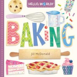Hello, World! Baking (ISBN: 9780593813560)