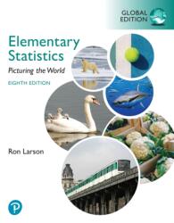 Elementary Statistics: Picturing the World, Global Edition (ISBN: 9781292469270)