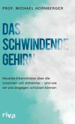 Das schwindende Gehirn (ISBN: 9783742328922)