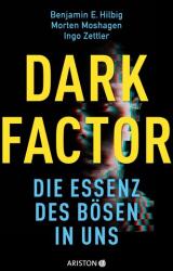 Dark Factor - die Essenz des Bösen in uns (ISBN: 9783424203189)