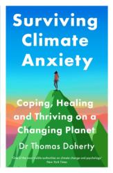 Surviving Climate Anxiety (ISBN: 9781529437652)