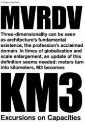 KM3 Excursions on Capacities - Mvrdv (ISBN: 9788495951854)