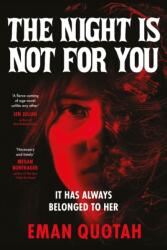 The Night is Not For You (ISBN: 9781035411658)