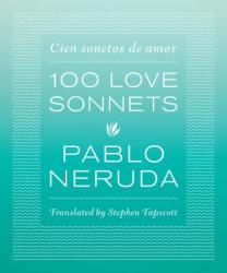 100 Love Sonnets: Cien Sonetos de Amor (2014)