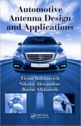 Proiectarea antenelor auto și aplicații (ISBN: 9781439804070)