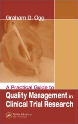 A Practical Guide to Quality Management in Clinical Trial Research (ISBN: 9780849397226)
