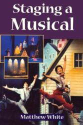 Staging A Musical (ISBN: 9780878301089)