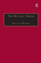 The Military Orders Volume I (ISBN: 9780860784388)
