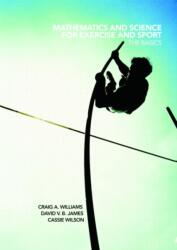 Mathematics and Science for Exercise and Sport (ISBN: 9780415441698)