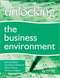 Unlocking the Business Environment (ISBN: 9780340942079)