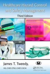 Healthcare Hazard Control and Safety Management (ISBN: 9781482206555)
